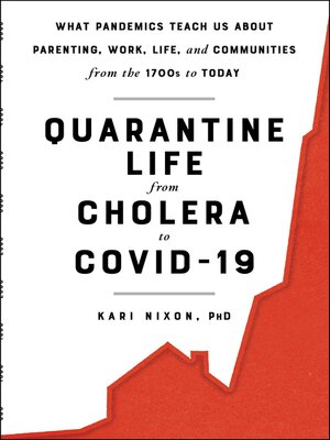 cover image of Quarantine Life from Cholera to COVID-19